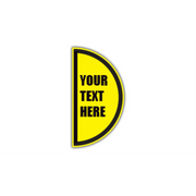 6" x 12" HALF SIGNS -  Half Sign - Your Text Here // Custom (Left) - DSV-SIGN 72 #0621LEFT -UEN