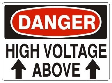 HIGH VOLTAGE ABOVE WITH UP ARROWS - DANGER SIGN