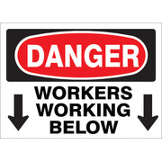 WORKERS WORKING  BELOW  ARROWS DOWN - DANGER SIGN - WORKERS WORKING  BELOW  ARROWS DOWN - DANGER SIGN, 14X20, Adhesive Vinyl