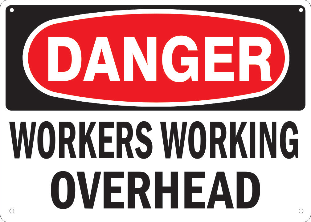 WORKERS WORKING OVERHEAD DANGER SIGN - WORKERS WORKING OVERHEAD DANGER SIGN, 14X20, Adhesive Vinyl