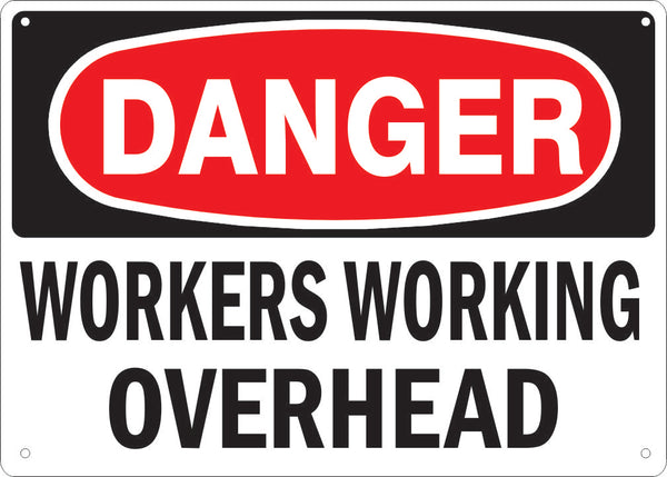 WORKERS WORKING OVERHEAD - DANGER SIGN