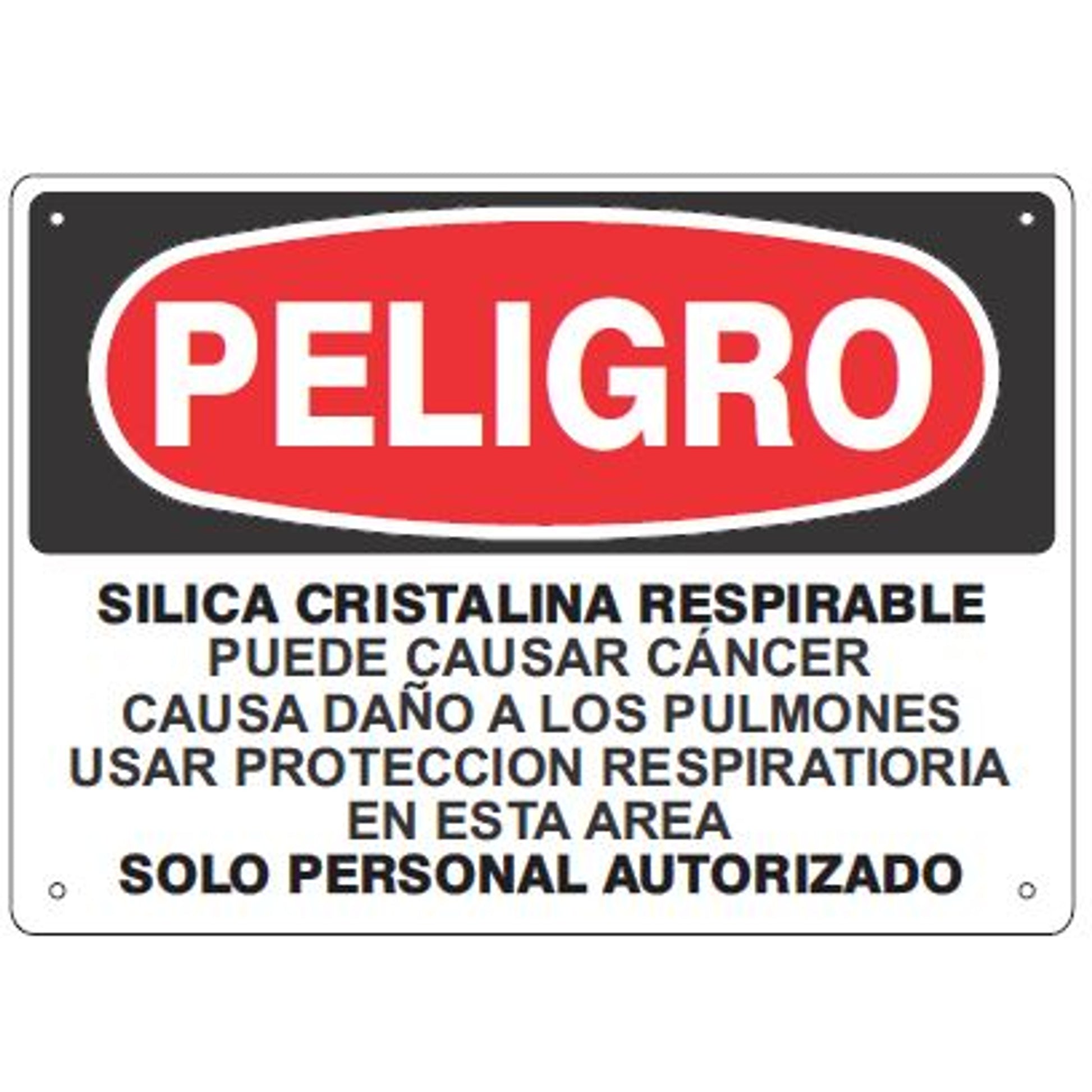 SILICA CRISTALINA RESPIRABLE PUEDE CAUSAR CANCER - BILINGUAL SILICA DANGER SIGN - SILICA CRISTALINA RESPIRABLE PUEDE CAUSAR CANCER - BILINGUAL SILICA DANGER SIGN, 14X20, Adhesive Vinyl