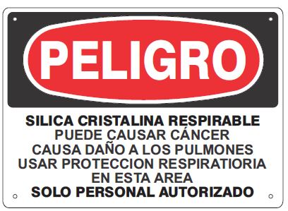 SILICA CRISTALINA RESPIRABLE PUEDE CAUSAR CANCER - BILINGUAL SILICA DANGER SIGN - SILICA CRISTALINA RESPIRABLE PUEDE CAUSAR CANCER - BILINGUAL SILICA DANGER SIGN, 14X20, Adhesive Vinyl