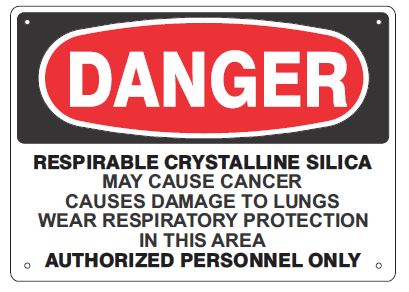 RESPIRABLE CRYSTALLINE SILICA MAY CAUSE CANCER - SILICA DANGER SIGN - RESPIRABLE CRYSTALLINE SILICA MAY CAUSE CANCER - SILICA DANGER SIGN, 14X20, Adhesive Vinyl