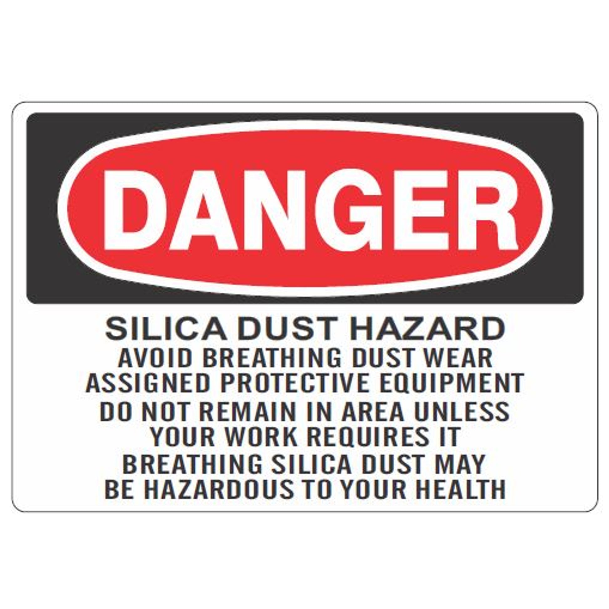 SILICA DUST HAZARD AVOID BREATHING DUST - SILICA DANGER SIGN - SILICA DUST HAZARD AVOID BREATHING DUST - SILICA DANGER SIGN, 14X20, Adhesive Vinyl