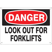 LOOK OUT FOR FORKLIFTS- DANGER SIGN - LOOK OUT FOR FORKLIFTS- DANGER SIGN, 14X20, Plastic (.040)