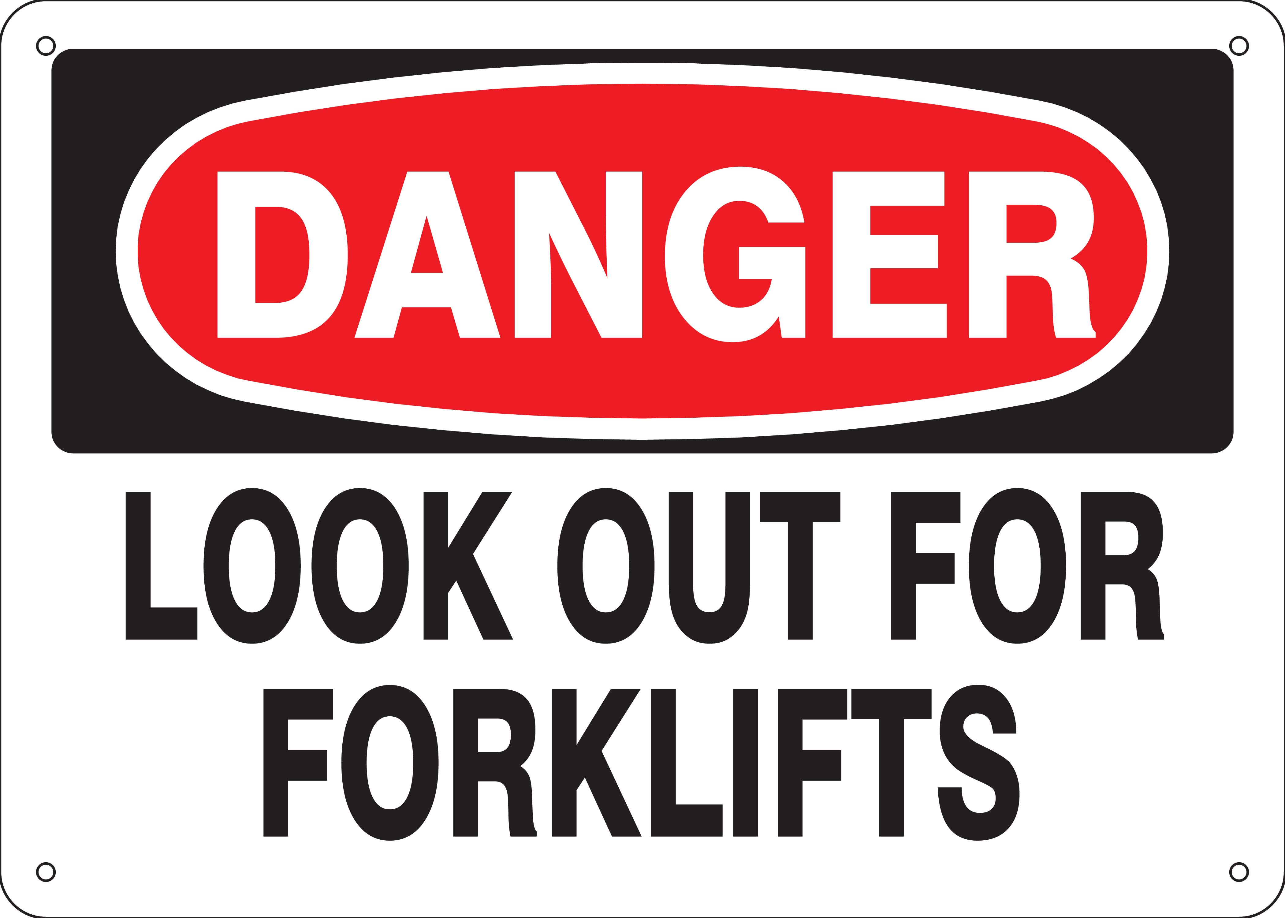 LOOK OUT FOR FORKLIFTS- DANGER SIGN - LOOK OUT FOR FORKLIFTS- DANGER SIGN, 14X20, Plastic (.040)