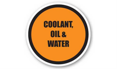 12" CIRCLE SIGNS - Circle Sign - Coolant, Oil & Water - DSV-SIGN 144 #1531 -UEN