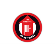 30" CIRCLE SIGNS -  Circle Sign - Fire Reel Hose Do Not Block - DSV-SIGN 900 #1986 -UEN