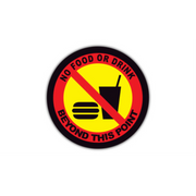 32" CIRCLE SIGNS -  Circle Sign - No Food or Drink Beyond This Point - DSV-SIGN 1024 #1704 -UEN