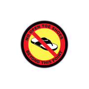 32" CIRCLE SIGNS -  Circle Sign - No Open Toe Shoes Beyond This Point - LS-SIGN 1024 #0571 -UEN