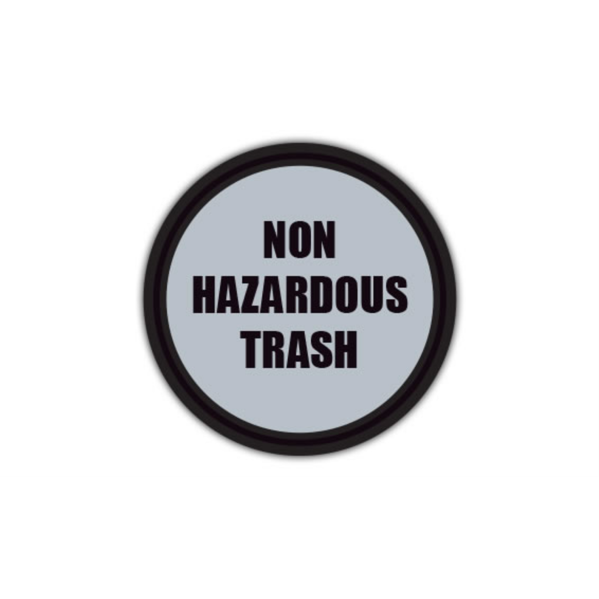 12" CIRCLE SIGNS - Circle Sign - Non Hazardous Trash - LS-SIGN 144 #1573 -UEN