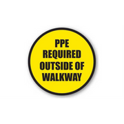32" CIRCLE SIGNS -  Circle Sign - PPE Required Outside of Walkway - LS-SIGN 1024 #1596 -UEN