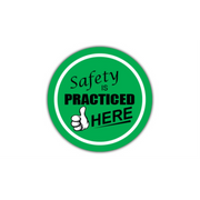 32" CIRCLE SIGNS -  Circle Sign - Safety is Practiced Here - LS-SIGN 1024 #0522 -UEN