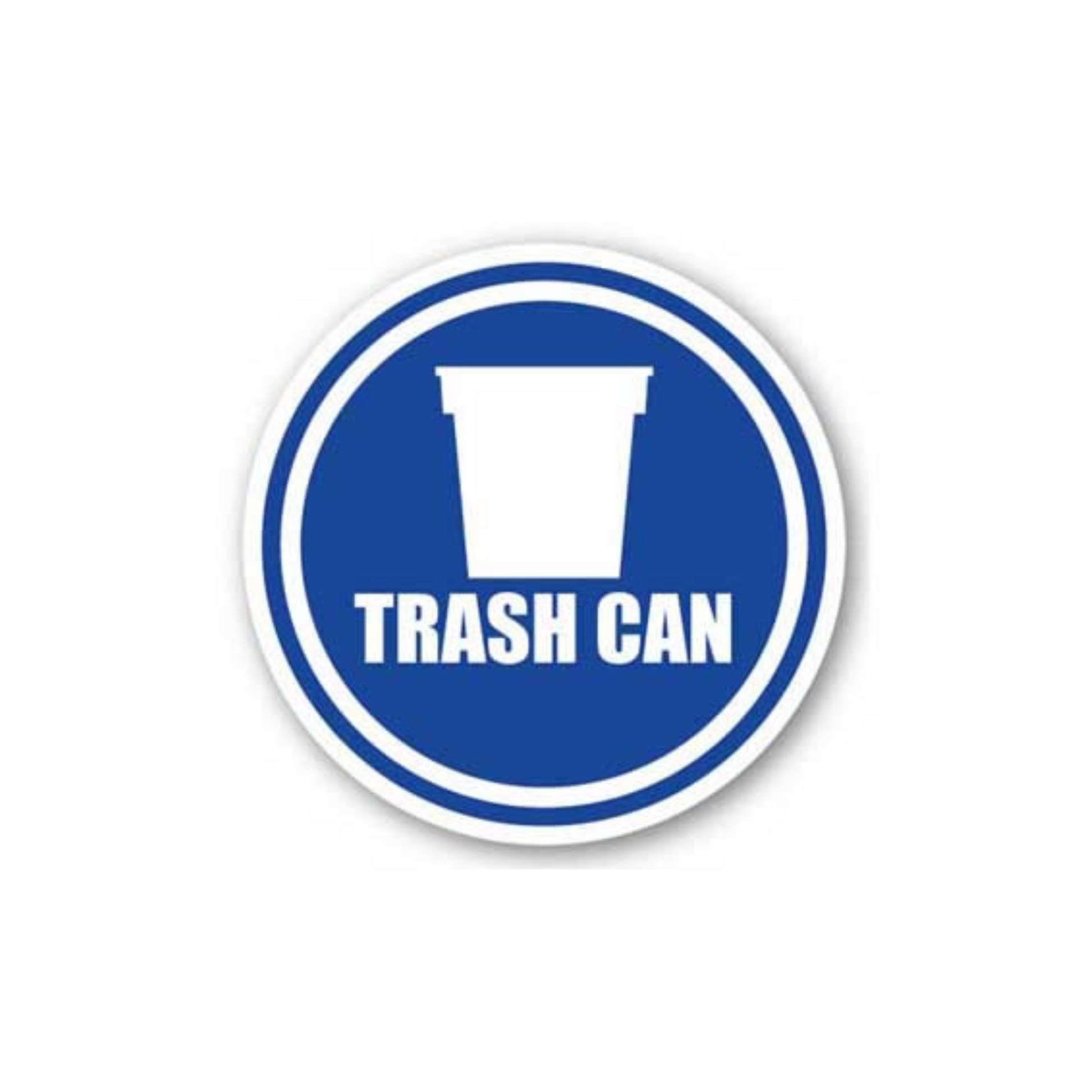 30" CIRCLE SIGNS -  Circle Sign - Trash Can - LS-SIGN 900 #1661 -UEN