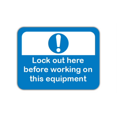24" x 18" RECTANGLE SIGNS - Lock Out/Tag Out Sign - Lock Out Here Before Working On Equipment - LS-SIGN 432 #2027 -UEN