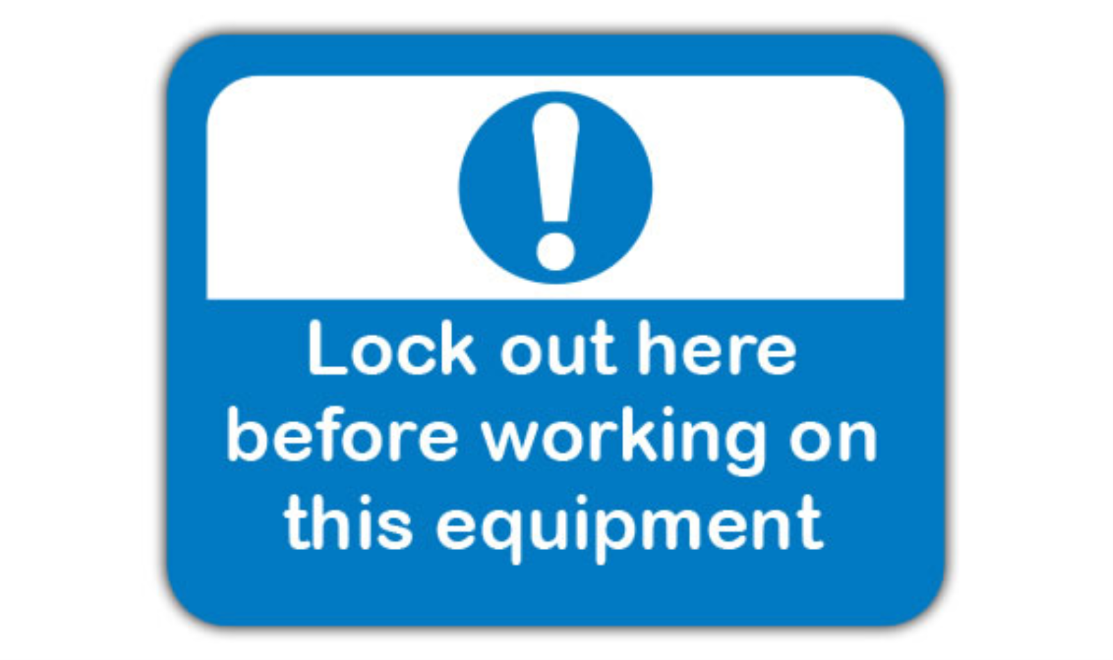 12" x 9" RECTANGLE SIGNS -  Lock Out/Tag Out Sign - Lock Out Here Before Working On Equipment - DSV-SIGN 108 #2026 -UEN