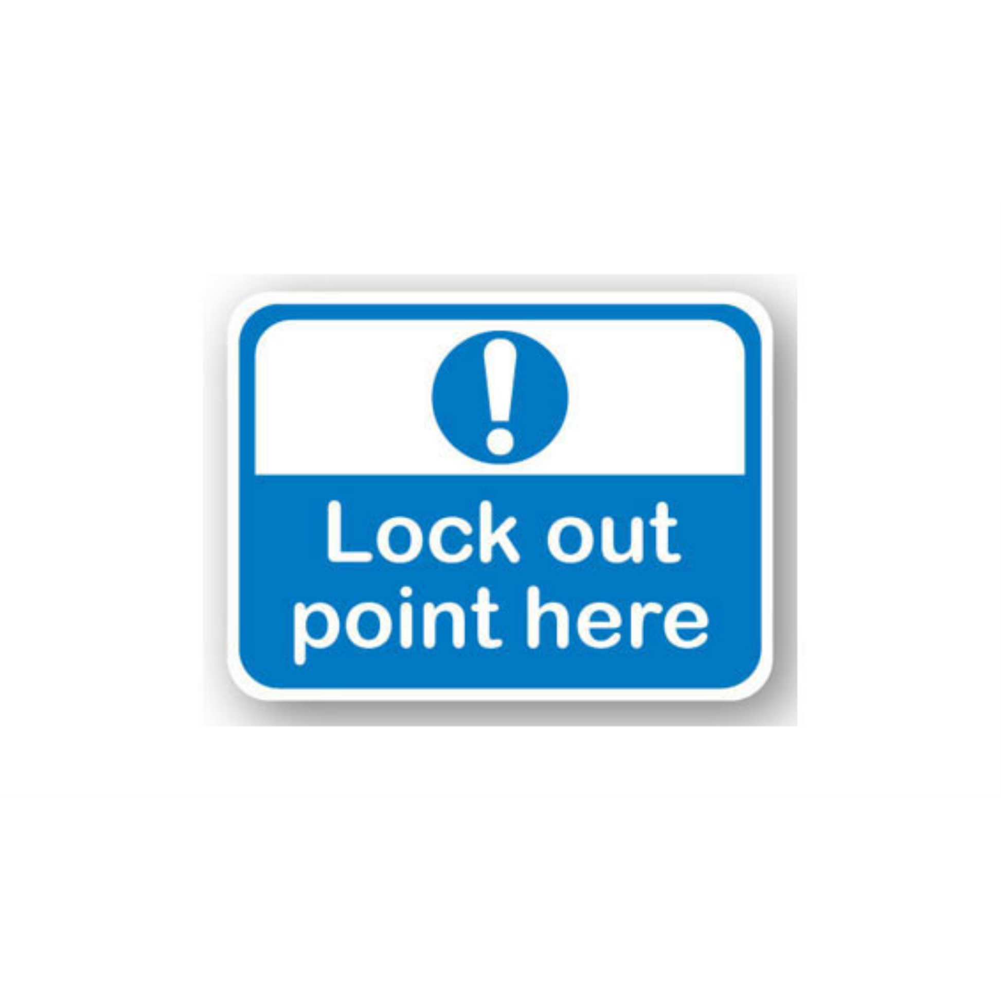 30" x 21" RECTANGLE SIGNS - Lock Out/Tag Out Sign - Lock Out Point Here - DSV-SIGN 630 #2023 -UEN