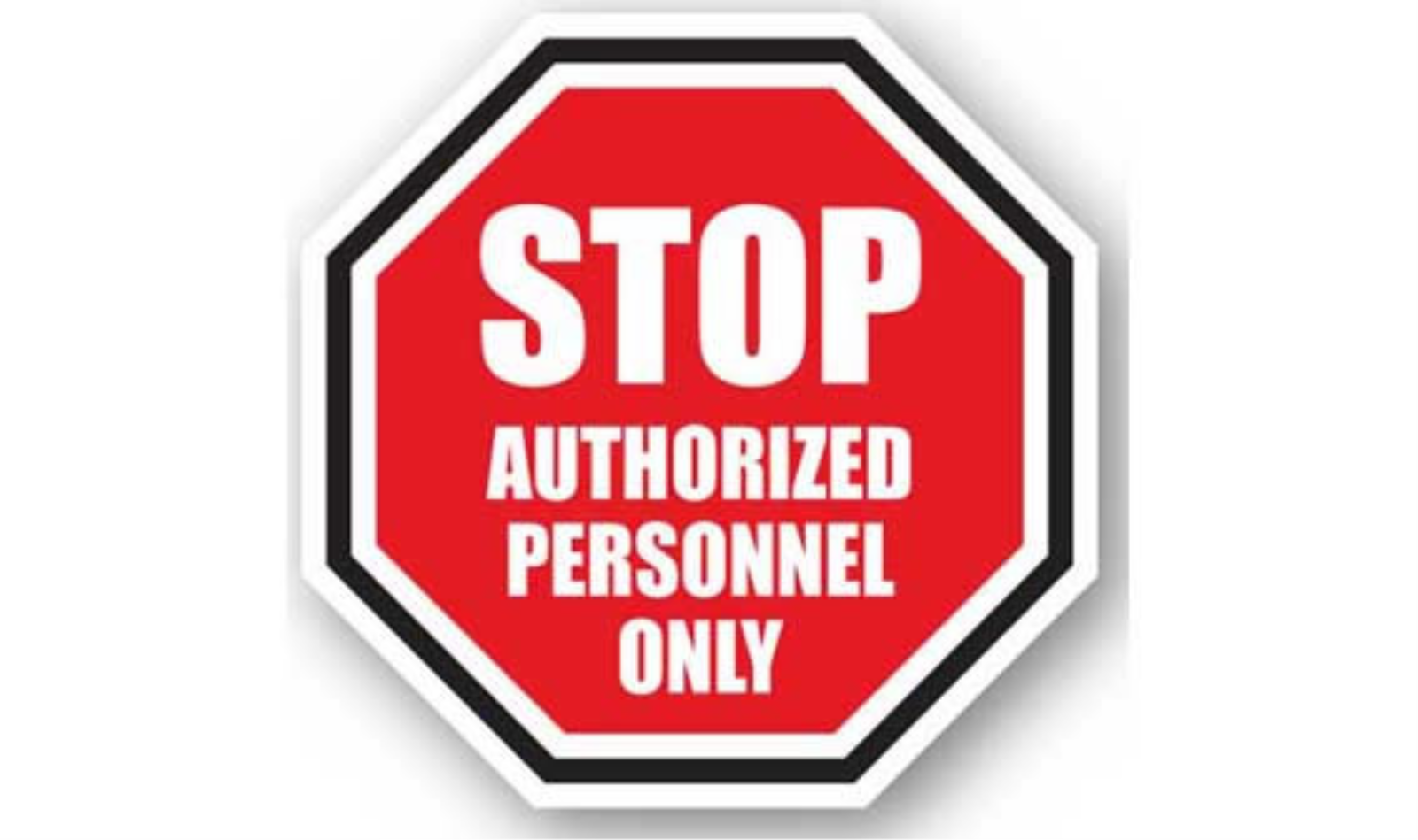 20" OCTAGON SIGNS -  Octagon Sign - Stop Authorized Personnel Only - LS-SIGN 400 #1005 -UEN