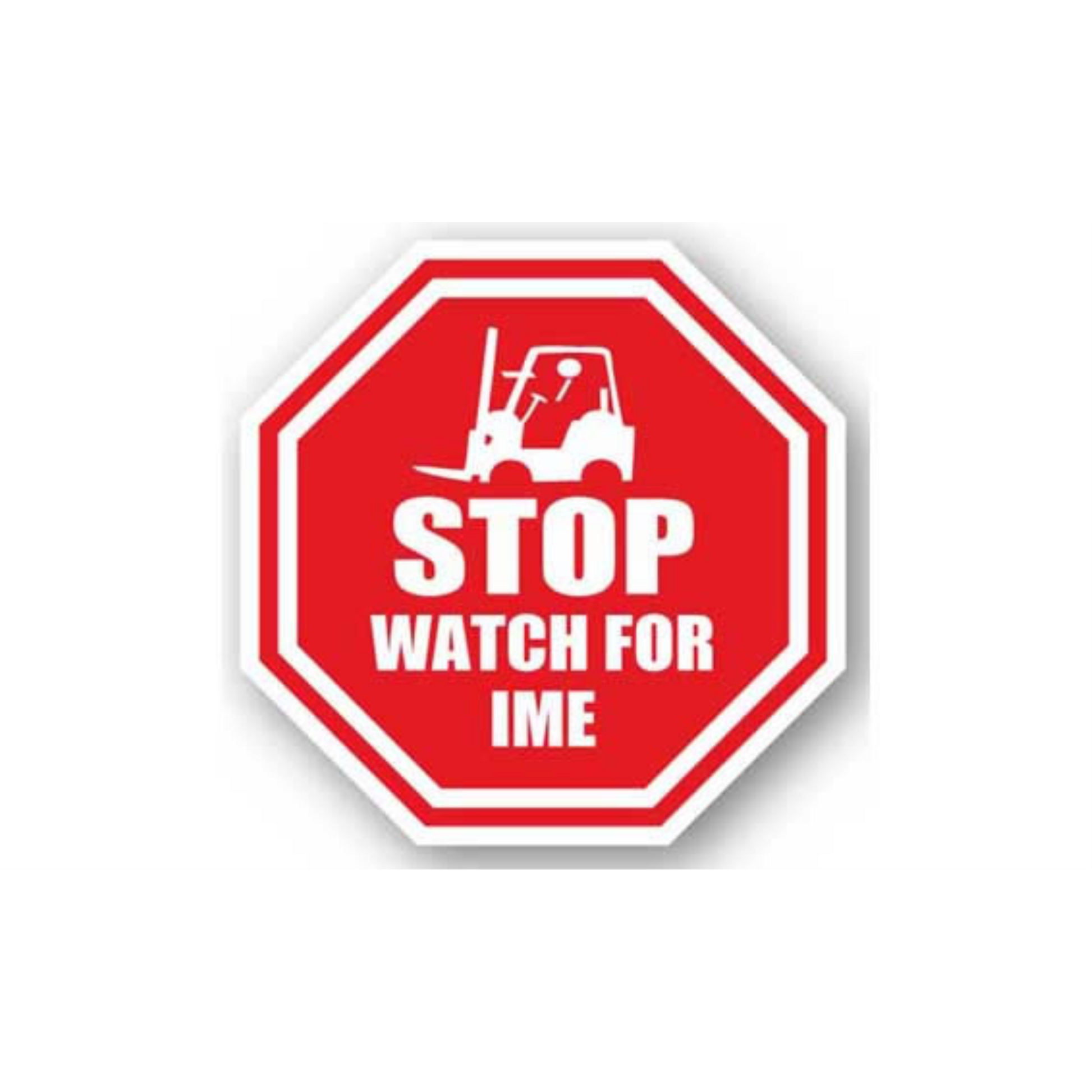 32" OCTAGON SIGNS -  Octagon Sign - Stop Watch for IME - DSV-SIGN 1024 #0996 -UEN