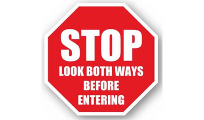 24" OCTAGON SIGNS - Octagon Sign - Stop Look Both Ways before Entering - LS-SIGN 576 #1048 -UEN