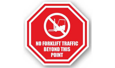 32" OCTAGON SIGNS - Octagon Sign - No Forklift Traffic Beyond This Point - LS-SIGN 1024 #1026 -UEN