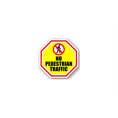 16" OCTAGON SIGNS -  Octagon Sign - No Pedestrian Traffic - DSV-SIGN 256 #1082 -UEN