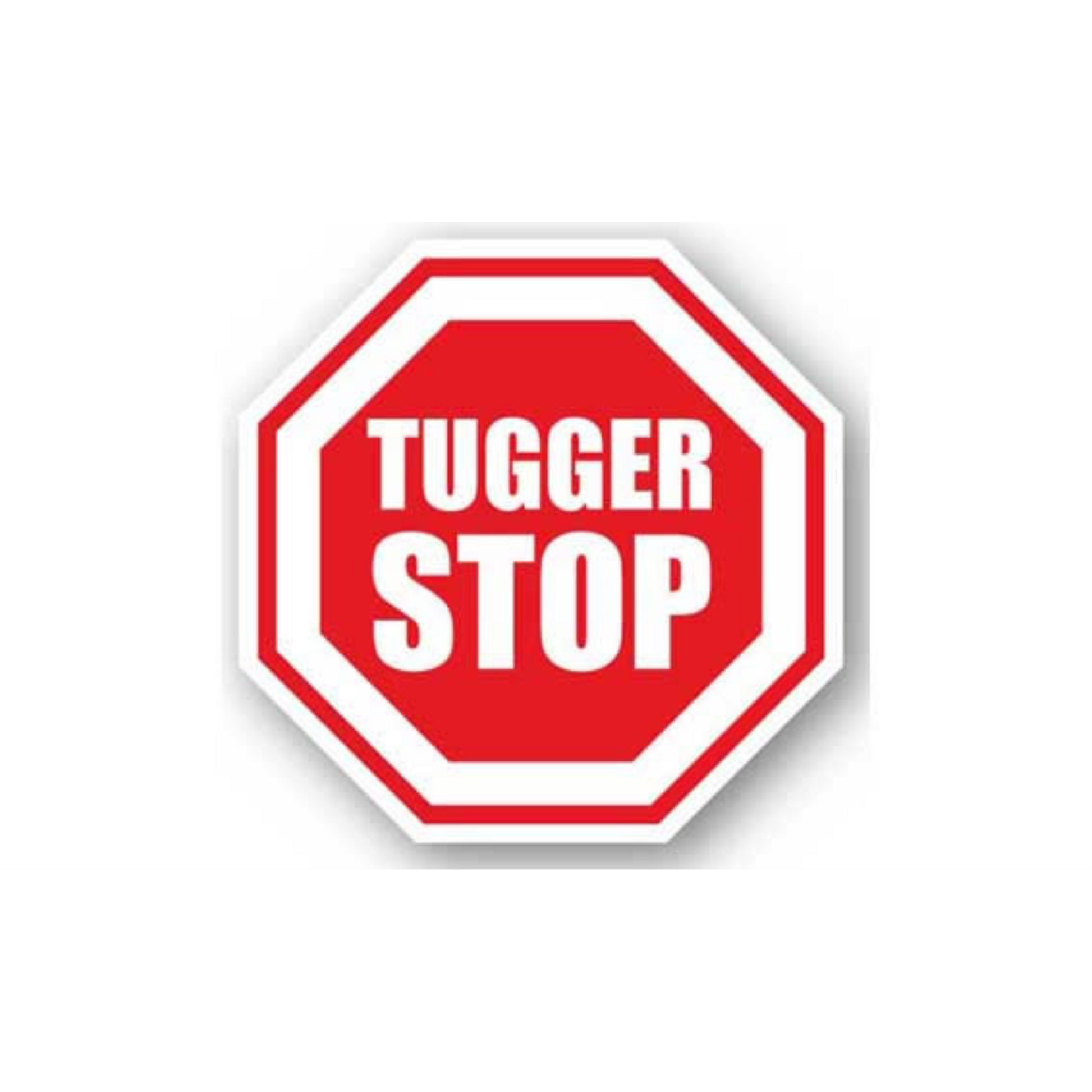 24" OCTAGON SIGNS -  Octagon Sign - Tugger Stop - DSV-SIGN 576 #0976 -UEN