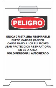 PELIGRO SILICA CRISTALINA RESPIRABLE PUEDE CAUSAR CANCER - SILICA FOLDING FLOOR STAND