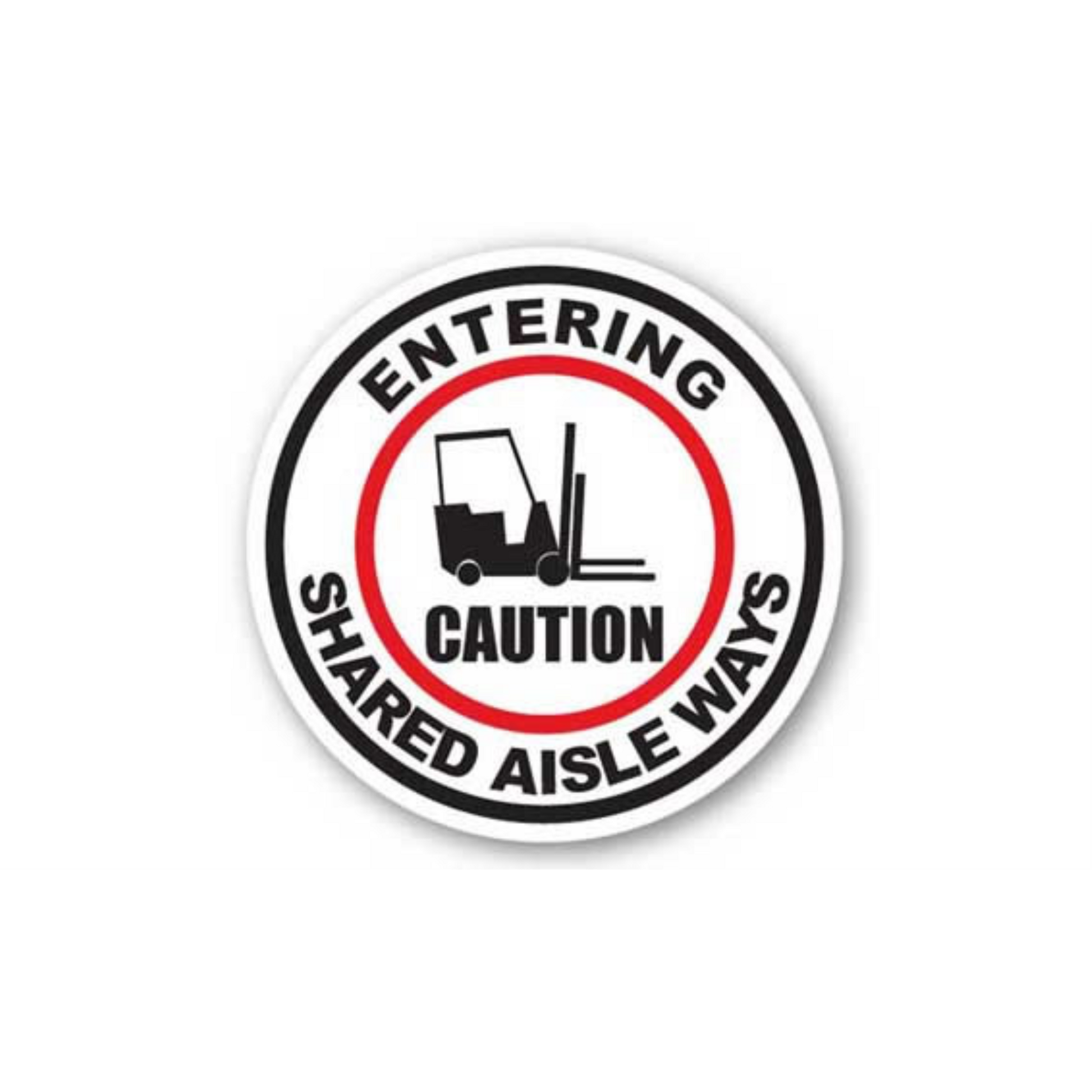 24" CIRCLE SIGNS -  Circle Sign - Caution Entering Shared Aislways - LS-SIGN 576 #1822 -UEN