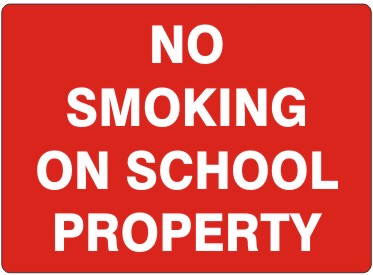 NO SMOKING ON SCHOOL PROPERTY