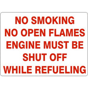 NO SMOKING NO OPEN FLAMES ENGINE MUST BE SHUT OFF - NO SMOKING NO OPEN FLAMES ENGINE MUST BE SHUT OFF, 14X20, Adhesive Vinyl