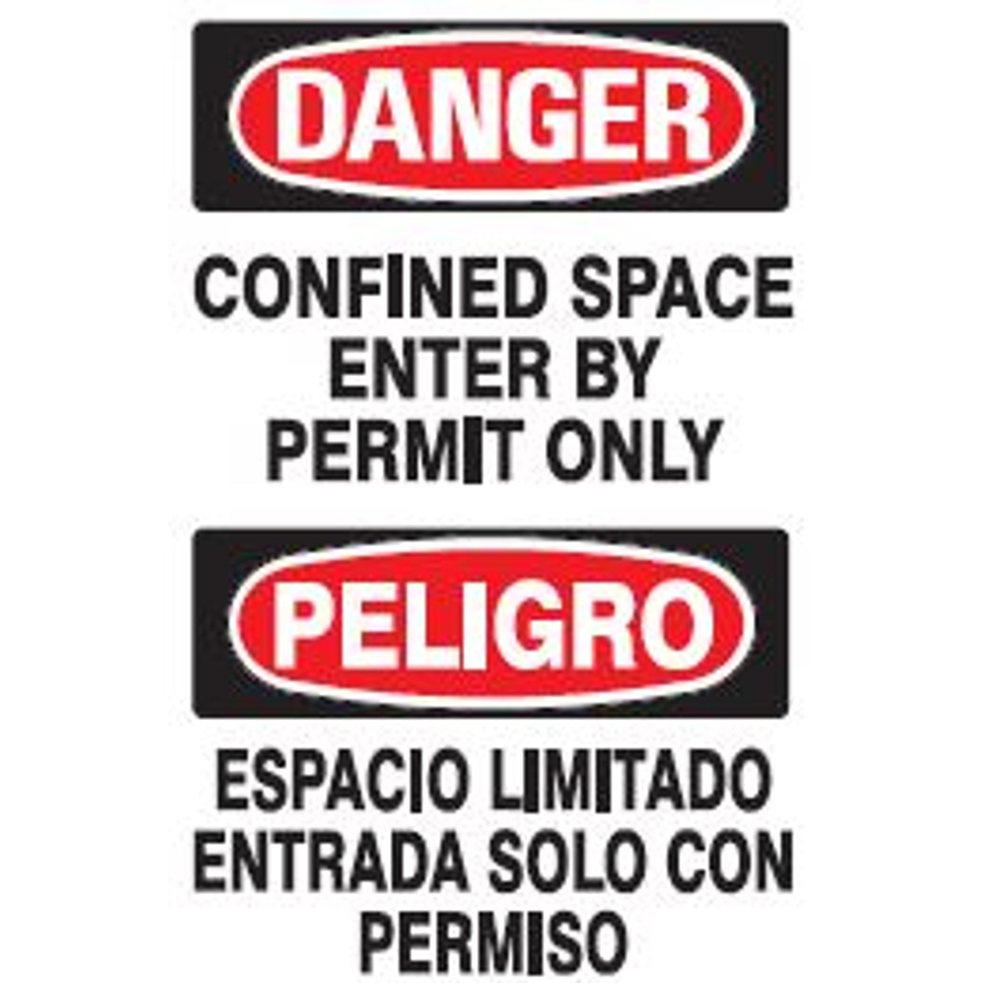 CONFINED SPACE ENTER BY PERMIT ONLY PELIGRO ESPACIO LIMITADO ENTRADA SOLO CON PERMISO - DANGER SIGN - CONFINED SPACE ENTER BY PERMIT ONLY PELIGRO ESPACIO LIMITADO ENTRADA SOLO CON PERMISO - DANGER SIGN, 20x14, Adhesive Vinyl