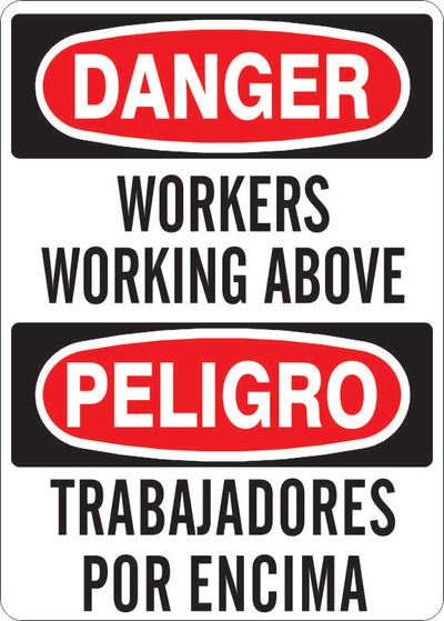 WORKERS WORKING ABOVE PELIGRO TRABAJANDO POR ENCIMA - DANGER SIGN