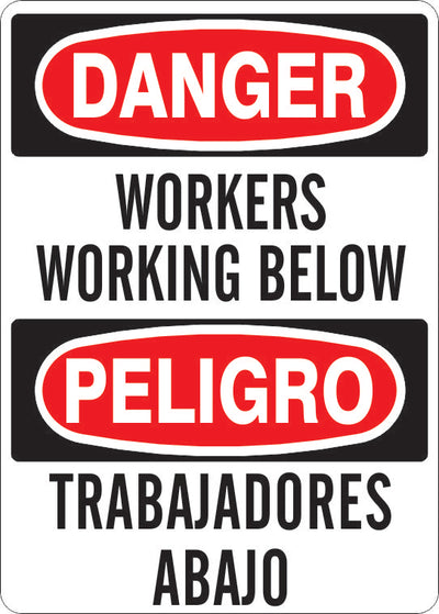 WORKERS WORKING BELOW TRABAJADORES ABAJO - DANGER SIGN