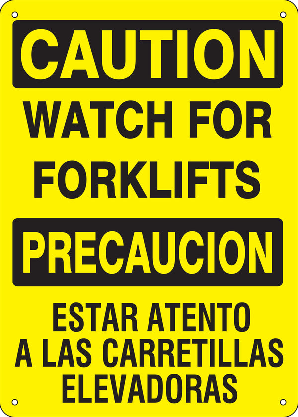WATCH FOR FORKLIFTS PRECAUCION ESTAR ATENTO A LAS CARRETILLAS ELEVADORAS - CAUTION SIGN