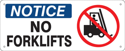 NO FORKLIFTS PICTO - NOTICE SIGN