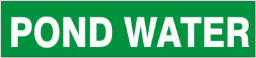 POND WATER - PIPE MARKER