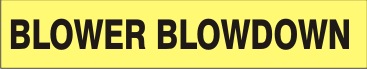 BLOWER BLOWDOWN - PIPE MARKER