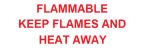 FLAMMABLE KEEP FLAMES AND HEAT AWAY PRESSURE SENSITIVE DECAL
