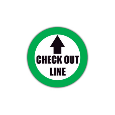 30" CIRCLE SIGNS - Circle Sign - Check Out Line - LS-SIGN 900 #1517 -UEN