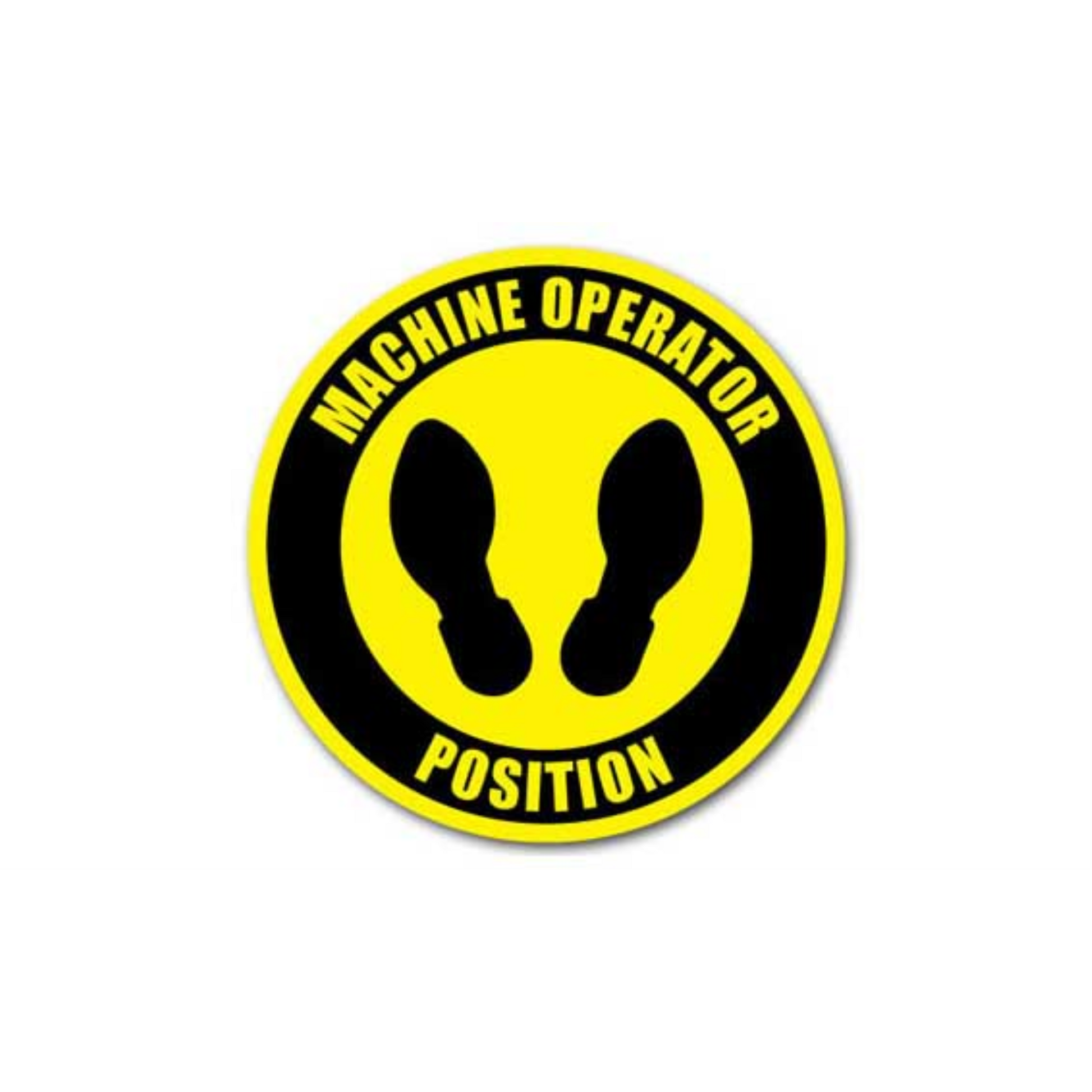 30" CIRCLE SIGNS -  Circle Sign - Machine Operator Position - LS-SIGN 900 #0509 -UEN
