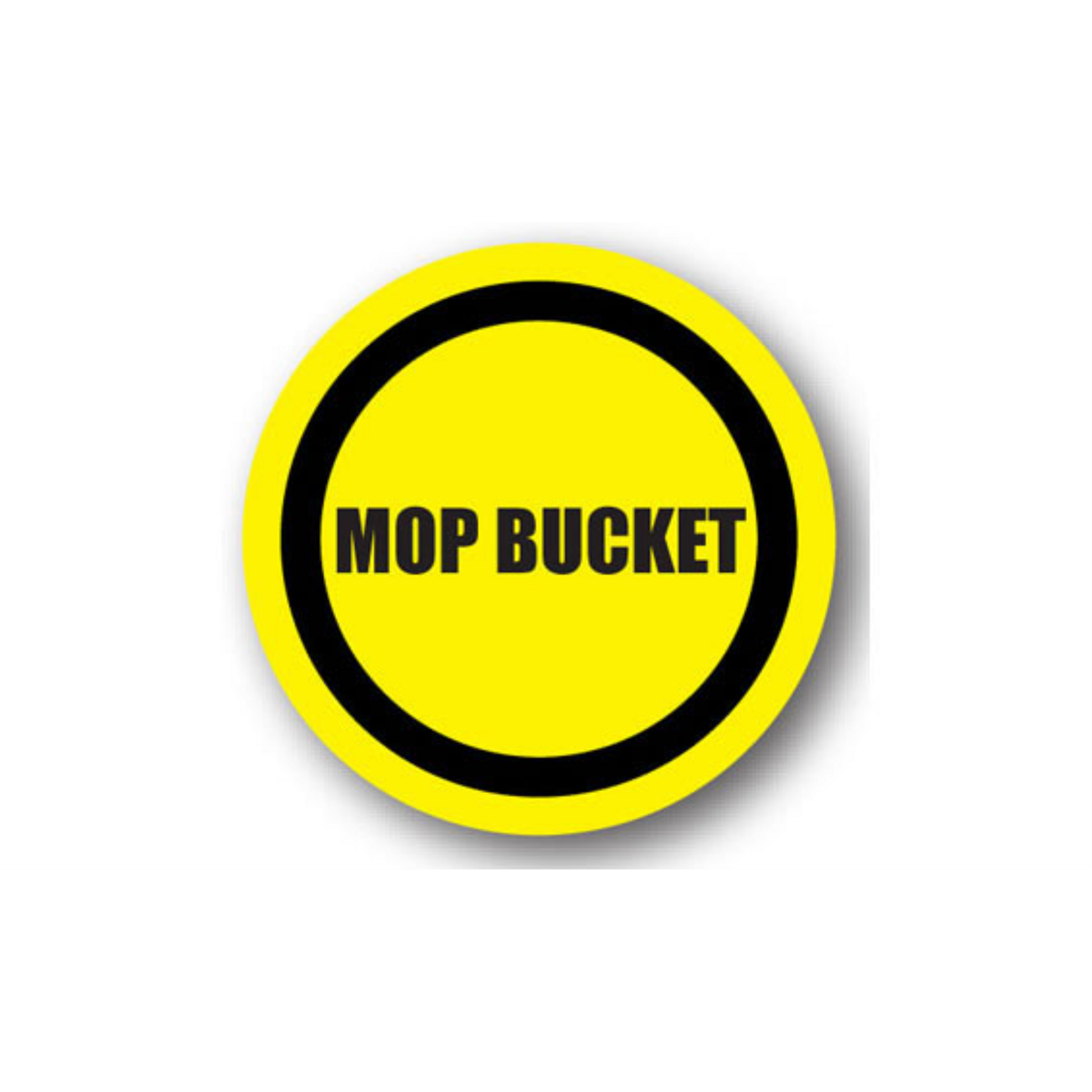 24" CIRCLE SIGNS - Circle Sign - Mop Bucket - LS-SIGN 576 #0484 -UEN