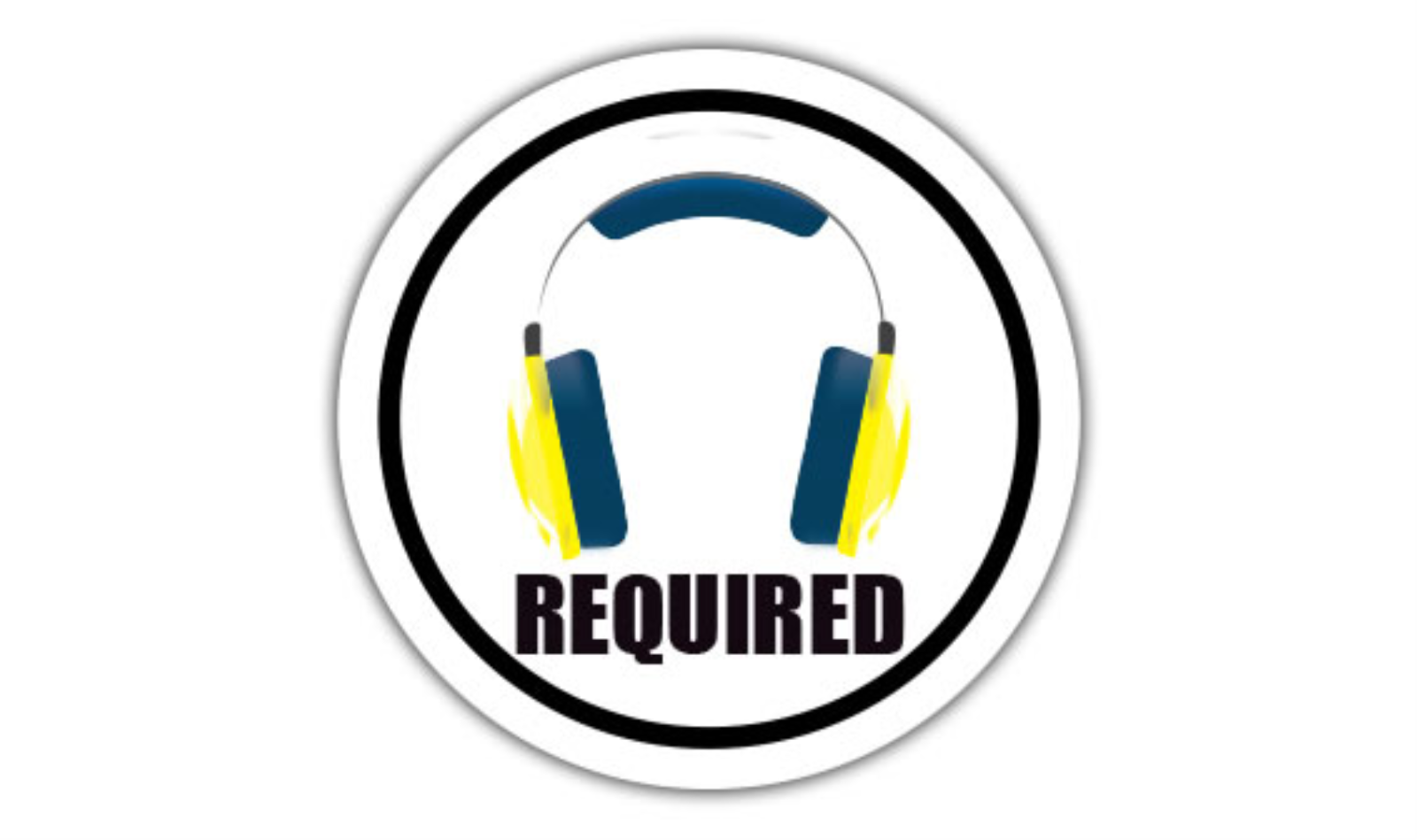 30" CIRCLE SIGNS -  Circle Sign - (Ear Protection) REQUIRED - LS-SIGN 900 #3062 -UEN