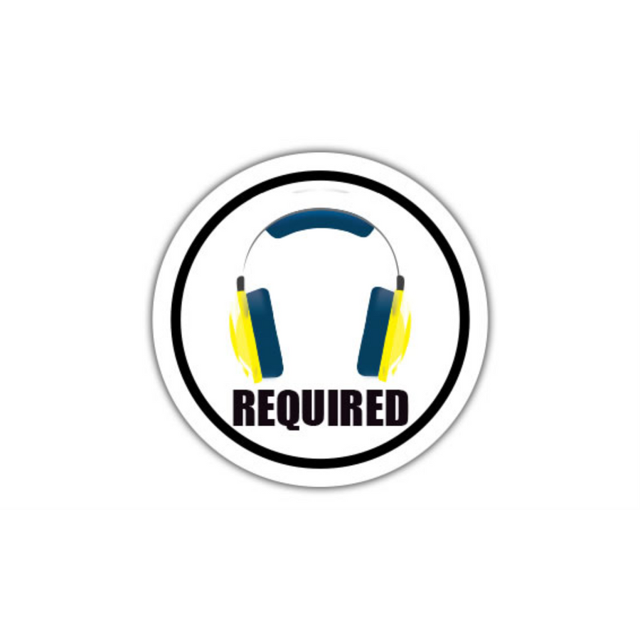 12" CIRCLE SIGNS -  Circle Sign - (Ear Protection) REQUIRED - LS-SIGN 144 #3057 -UEN