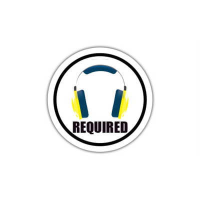 30" CIRCLE SIGNS - Circle Sign - (Ear Protection) REQUIRED - LS-SIGN 900 #3062 -UEN