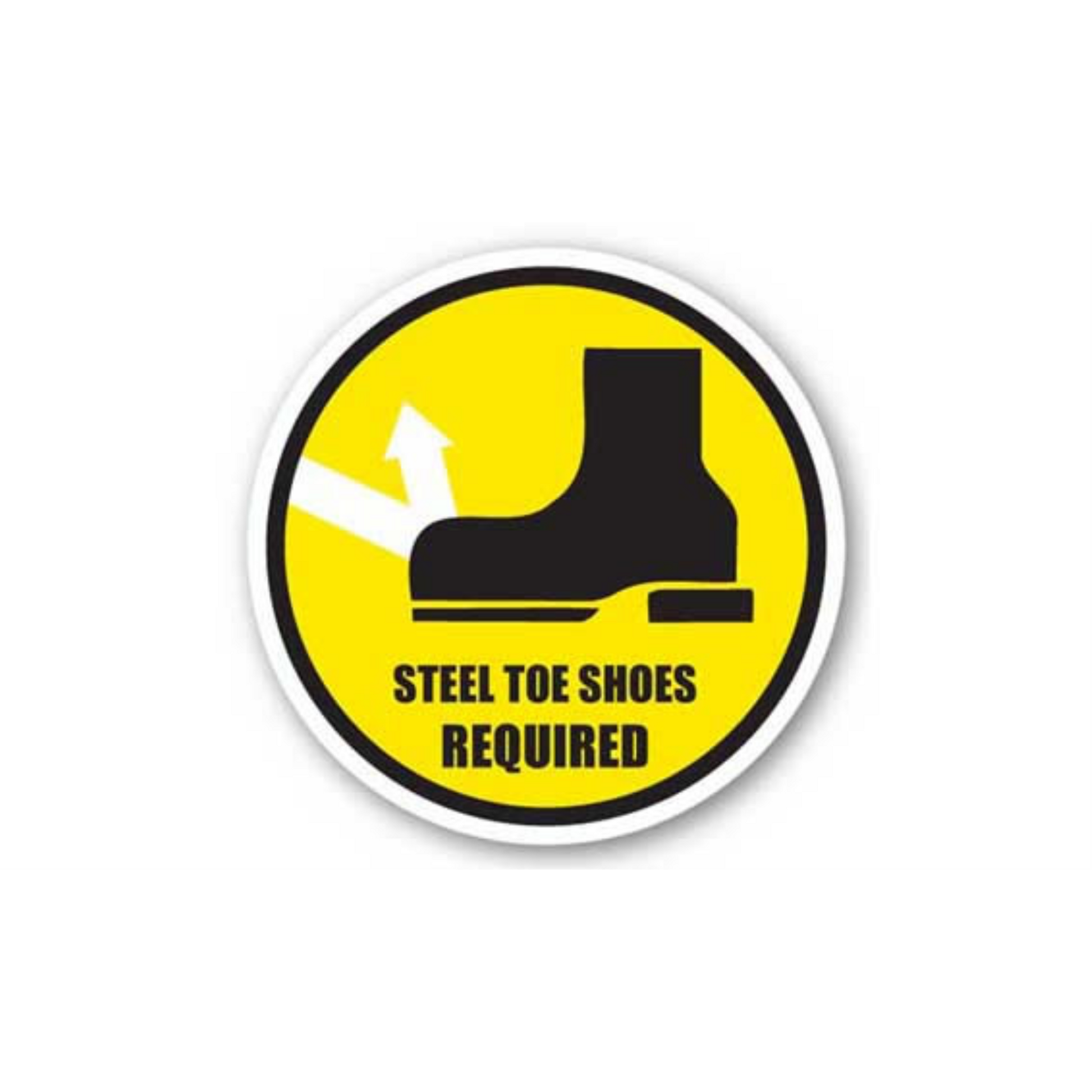 24" CIRCLE SIGNS -  Circle Sign - Steel Toe Shoes Required - DSV-SIGN 576 #0166 -UEN