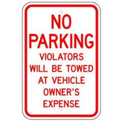 NO PARKING VIOLATORS WILL BE TOWED AT OWNERS EXPENSE - NO PARKING VIOLATORS WILL BE TOWED AT OWNERS EXPENSE , 18X12, Aluminum (.080) EGP Reflective