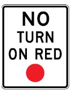 NO TURN ON RED - REGULATORY TRAFFIC SIGN