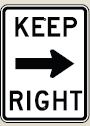 KEEP RIGHT ARROW RIGHT - REGULATORY TRAFFIC SIGN